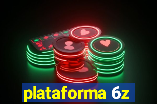 plataforma 6z